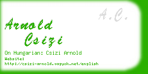 arnold csizi business card